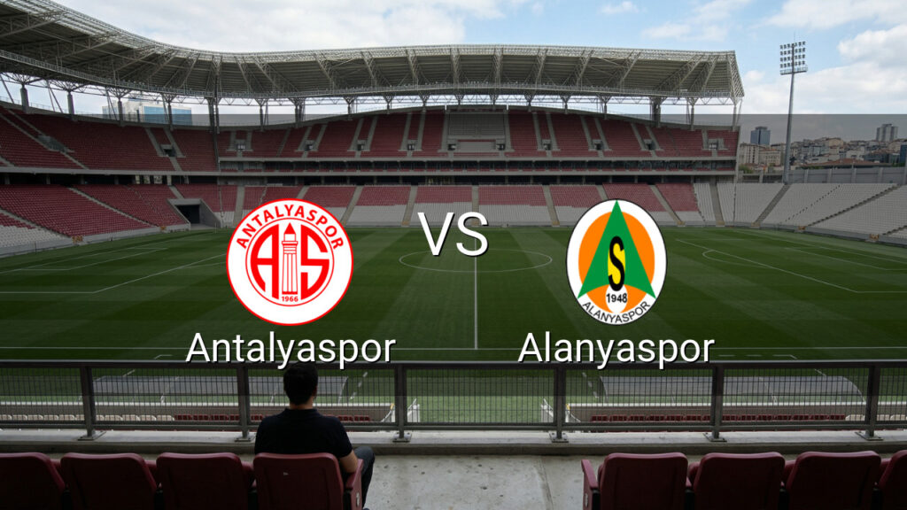 Antalyaspor – Alanyaspor Maç Tahmini ve Analizi | Türkiye Süper Lig 03/05/2026 19:00 GMT